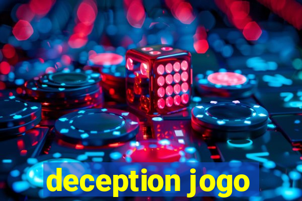 deception jogo